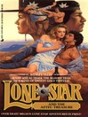 The Aztec Treasure (eBook): Lone Star Series, Book 123